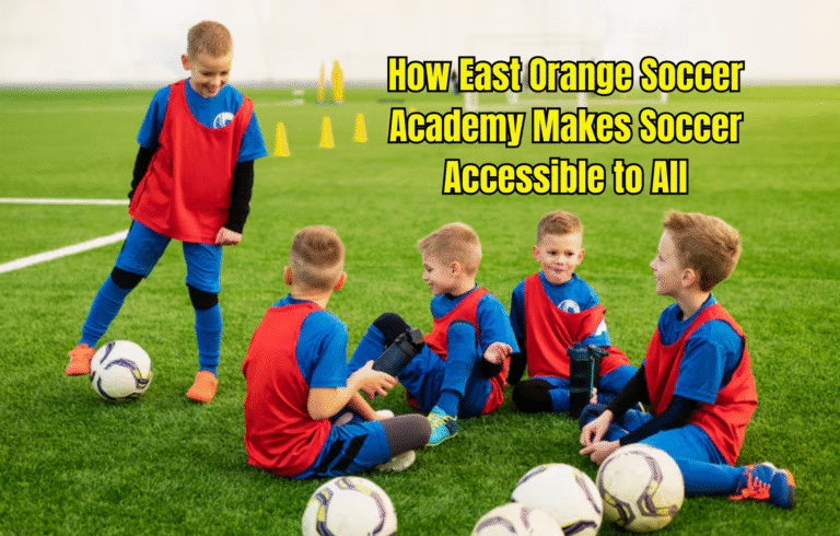 How East Orange Soccer Academy Makes Soccer Accessible to All